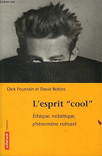 L'Esprit "Cool". Ethique, Esthetique, Phenomene Culturel Books