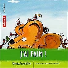 Roméo le petit lion : J'ai faim ! book