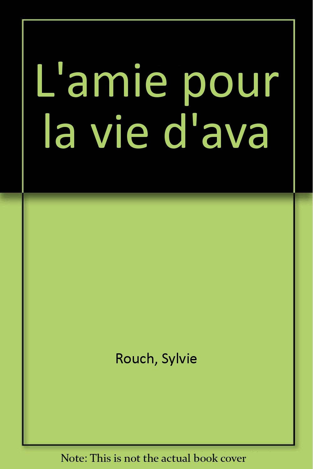 L'AMIE POUR LA VIE D'AVA book