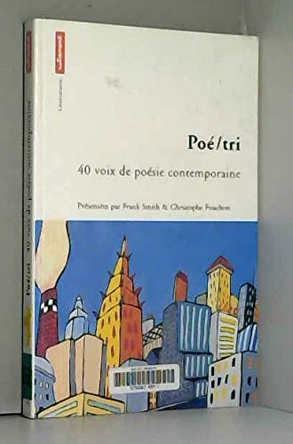 Poe-tri : 40 voix de poésie contemporaine Poetry