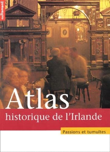 Atlas historique de l'Irlande Geology & Geography