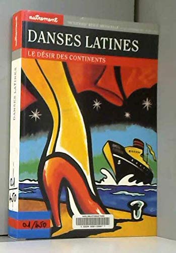 Danses Latines, Le Desir Des Continents Et Le Journal Autrement book