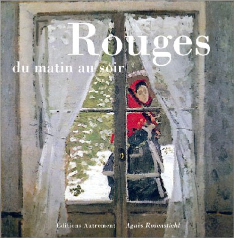 ROUGES DU MATIN AU SOIR Books