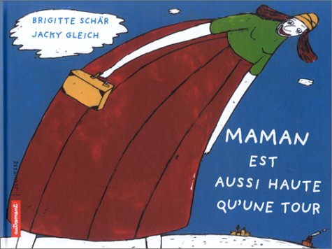 Maman est aussi haute qu'une tour book