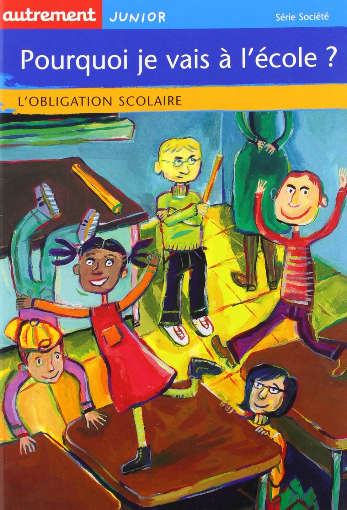 Pourquoi je vais à l'école ? : L'Obligation scolaire book