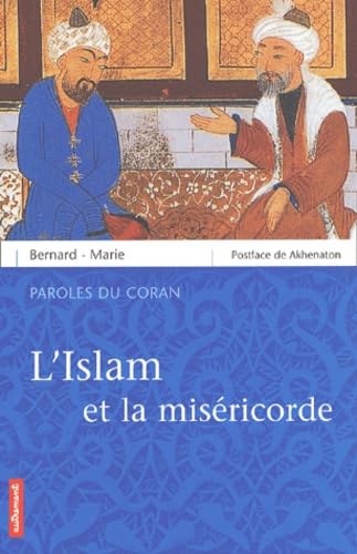 L'Islam et la Miséricorde book