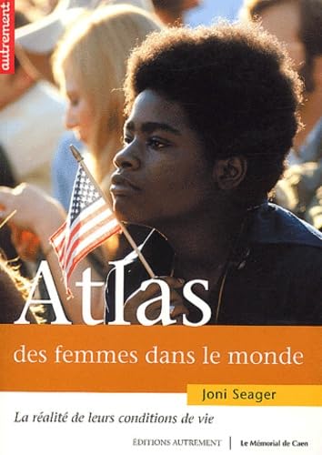 Atlas des femmes dans le monde : La Réalité de leurs conditions de vie book