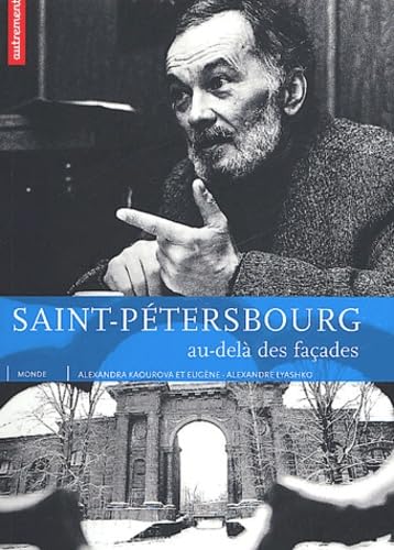 Saint-Pétersbourg : Au-delà des façades book