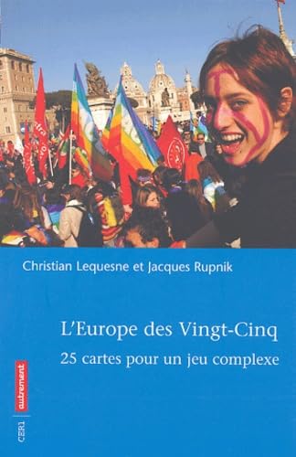 L'Europe des vingt-cinq: 25 cartes pour un jeu complexe Books