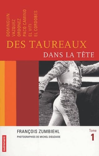Des taureaux dans la tête, tome 1 book