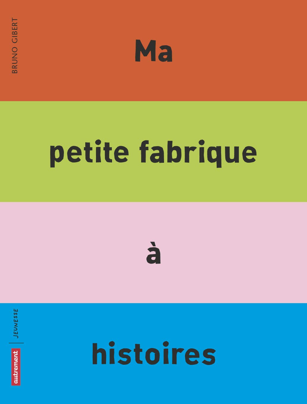 Ma petite fabrique à histoires Books