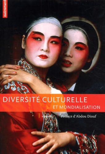 Diversité culturelle et mondialisation book
