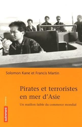 Pirates et terroristes en mer d'Asie book