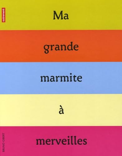 Ma grande marmite a merveilles book