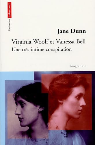 Virginia Woolf et Vanessa Bell: Une très intime conspiration Contemporary literature