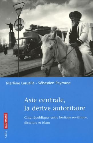 Asie centrale, la dérive autoritaire book