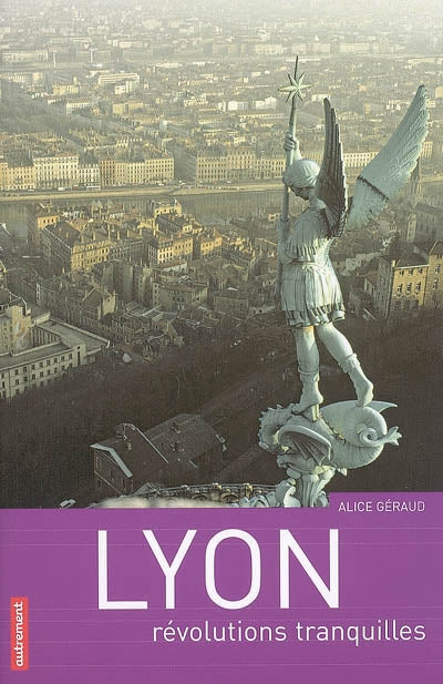 Product Image: Lyon : révolutions tranquilles