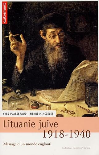 Lituanie juive: Message d'un monde englouti Politics & History