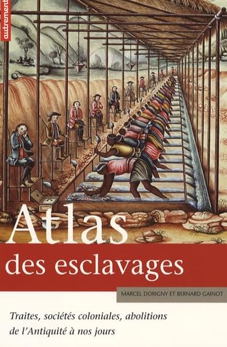 ATLAS DES ESCLAVAGES book