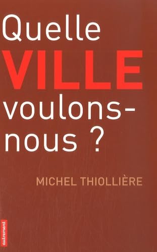Quelle ville voulons-nous ? book