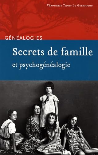 Secrets de famille et psychogénéalogie book