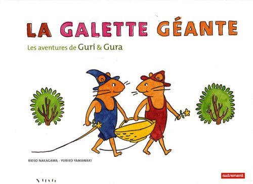 La Galette géante. les aventures de Guri book