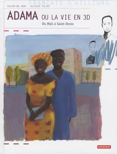 ADAMA OU LA VIE EN 3D: Du Mali à Saint-Denis Books