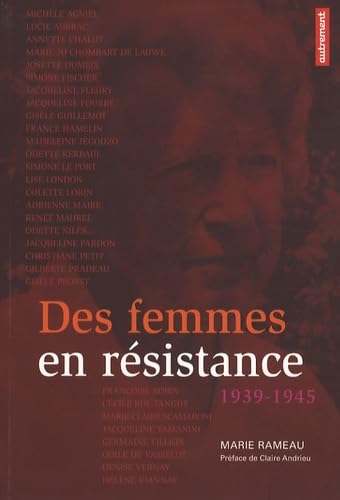 Des femmes en résistance 1939-1945 Film, Art & Culture