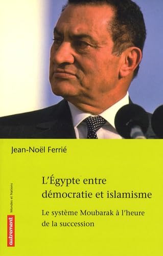 L'Égypte entre démocratie et islamisme book