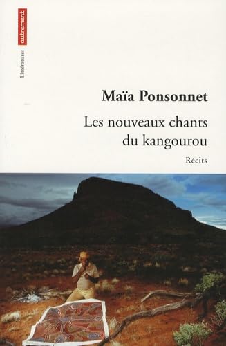 Les Nouveaux Chants du kangourou book