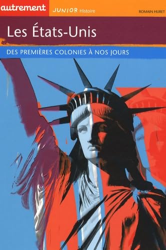 Les États-Unis: Des premières colonies à nos jours Books