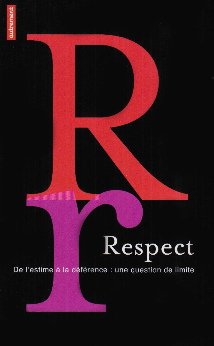Respect: De l'estime à la déférence : une question de limite book