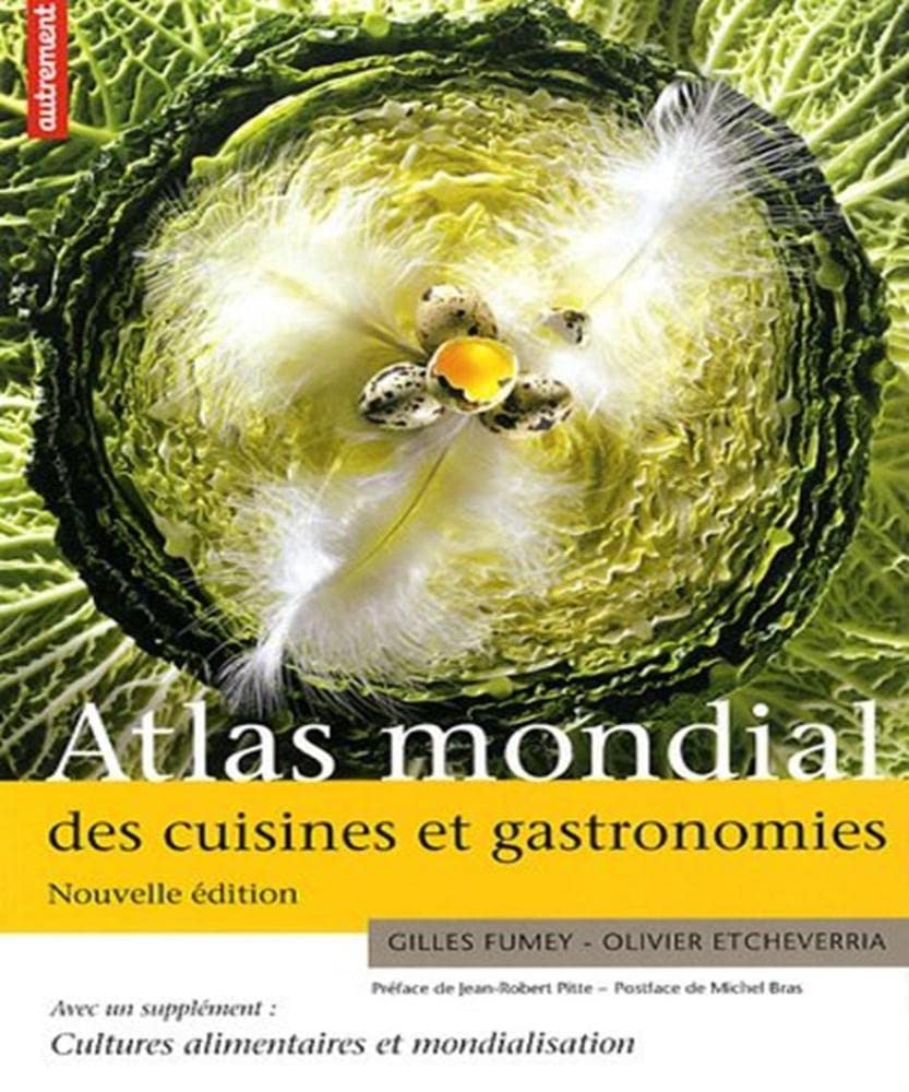 Atlas mondial des cuisines et gastronomies book