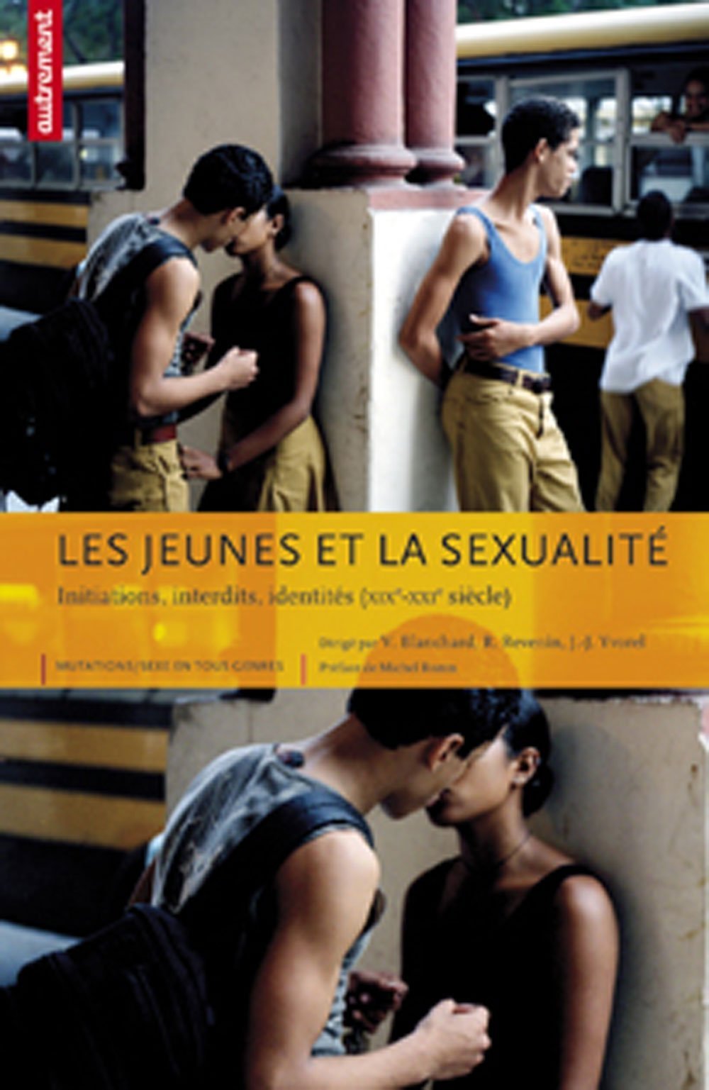 Les Jeunes et la sexualité: Initiations, interdits, identités (XIXe-XXIe siècle) Books