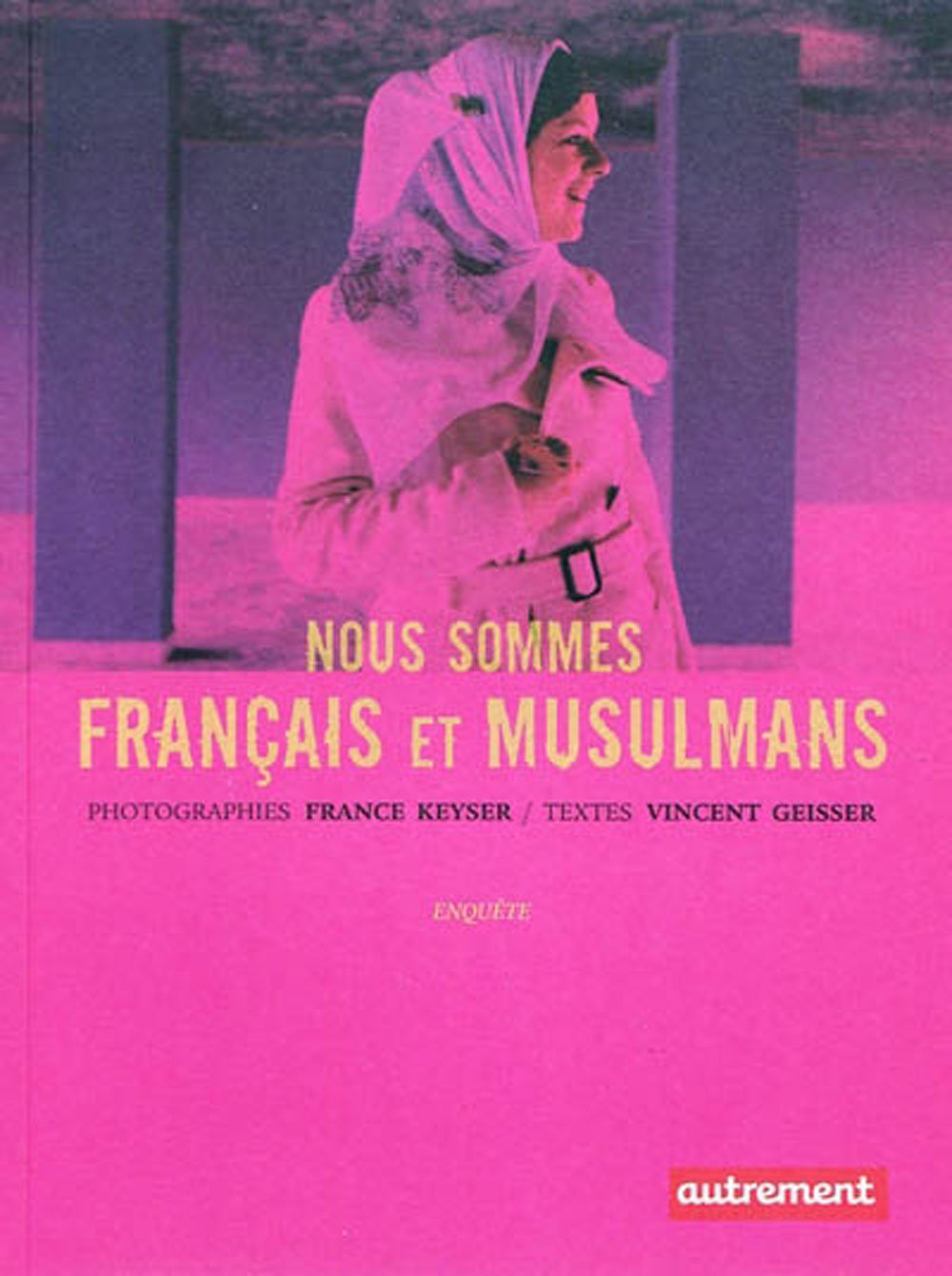 Nous sommes français et musulmans book