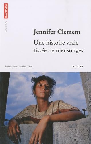Une histoire vraie tissée de mensonges book