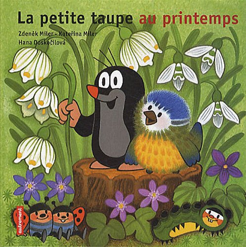 La Petite Taupe au printemps Books