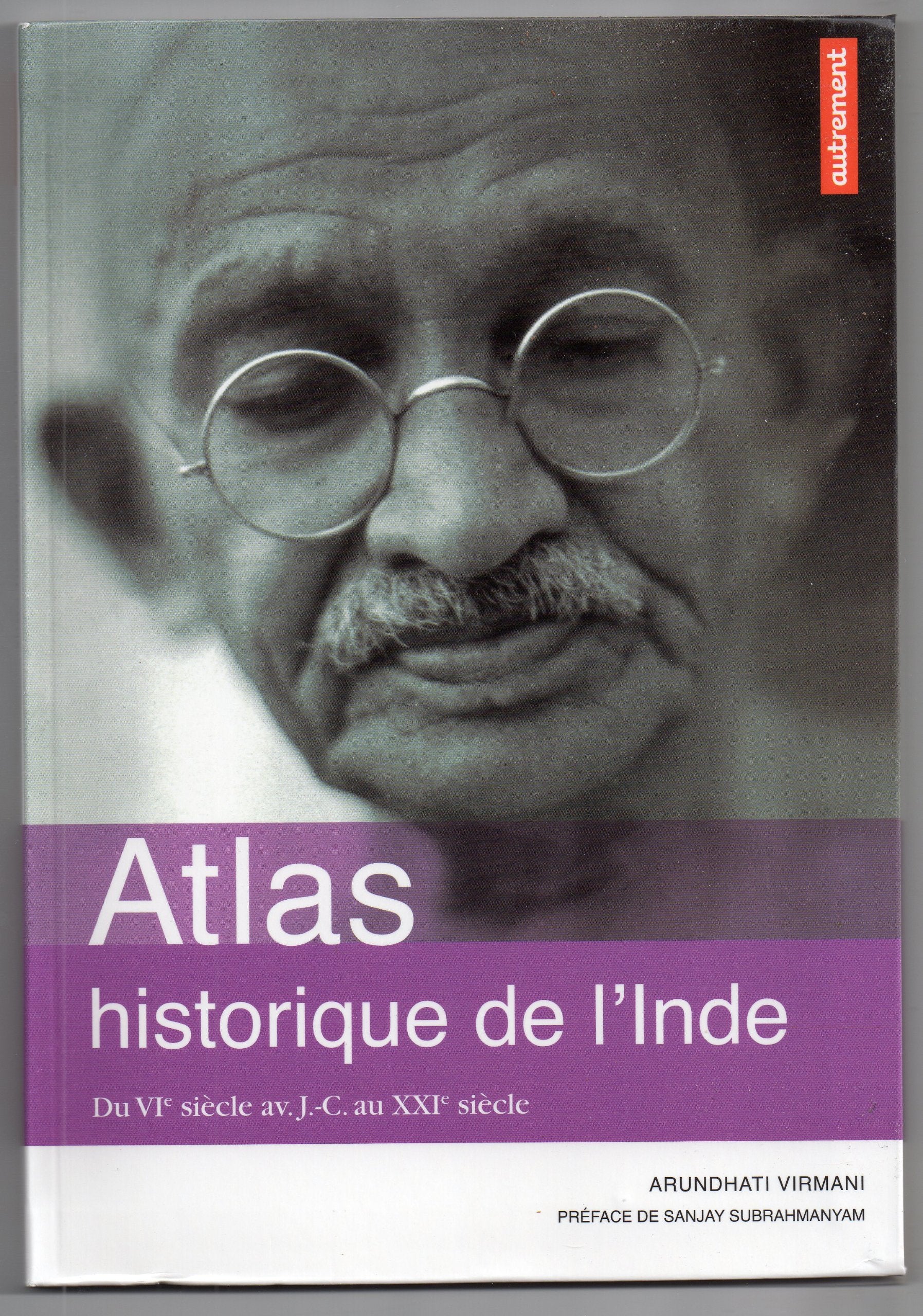 Atlas historique de l'Inde: Du VIe siècle av. J-C au XXIe siècle book