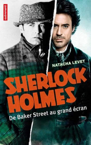 Sherlock Holmes: De Baker Street au grand écran Essays & Short Stories