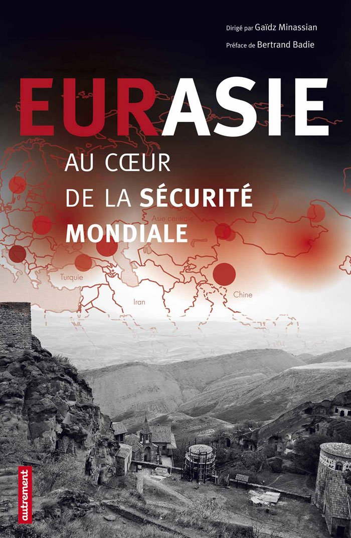 Eurasie, au coeur de la sécurité mondiale book