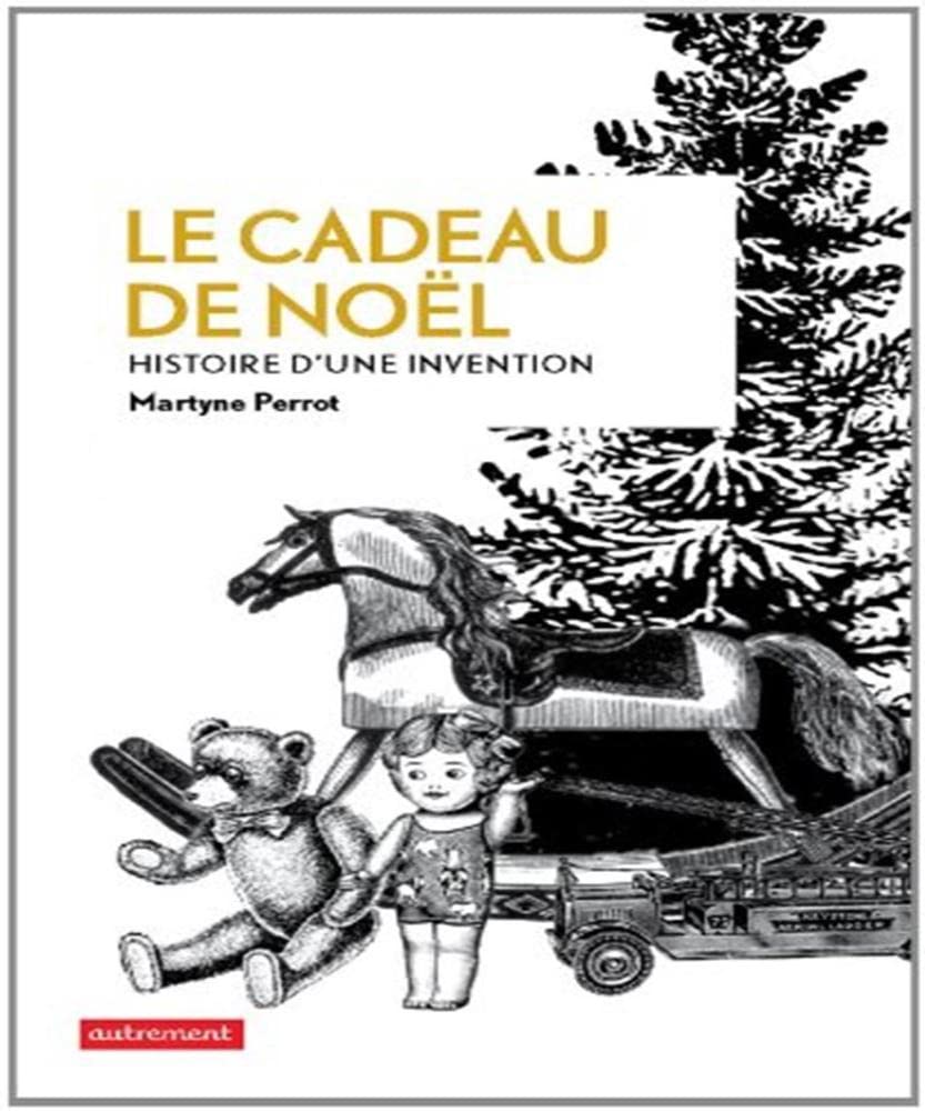 Le Cadeau de Noël: Histoire d'une invention book