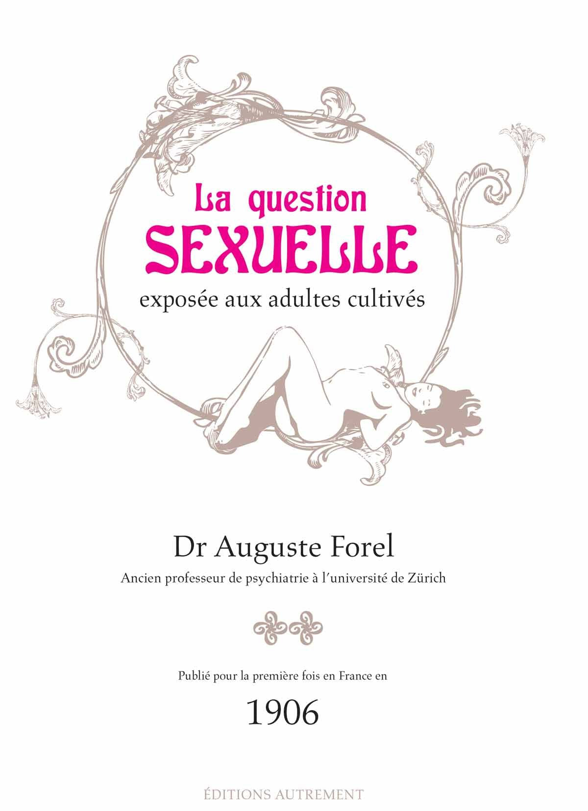 La question sexuelle exposée aux adultes cultivés Essays & Short Stories