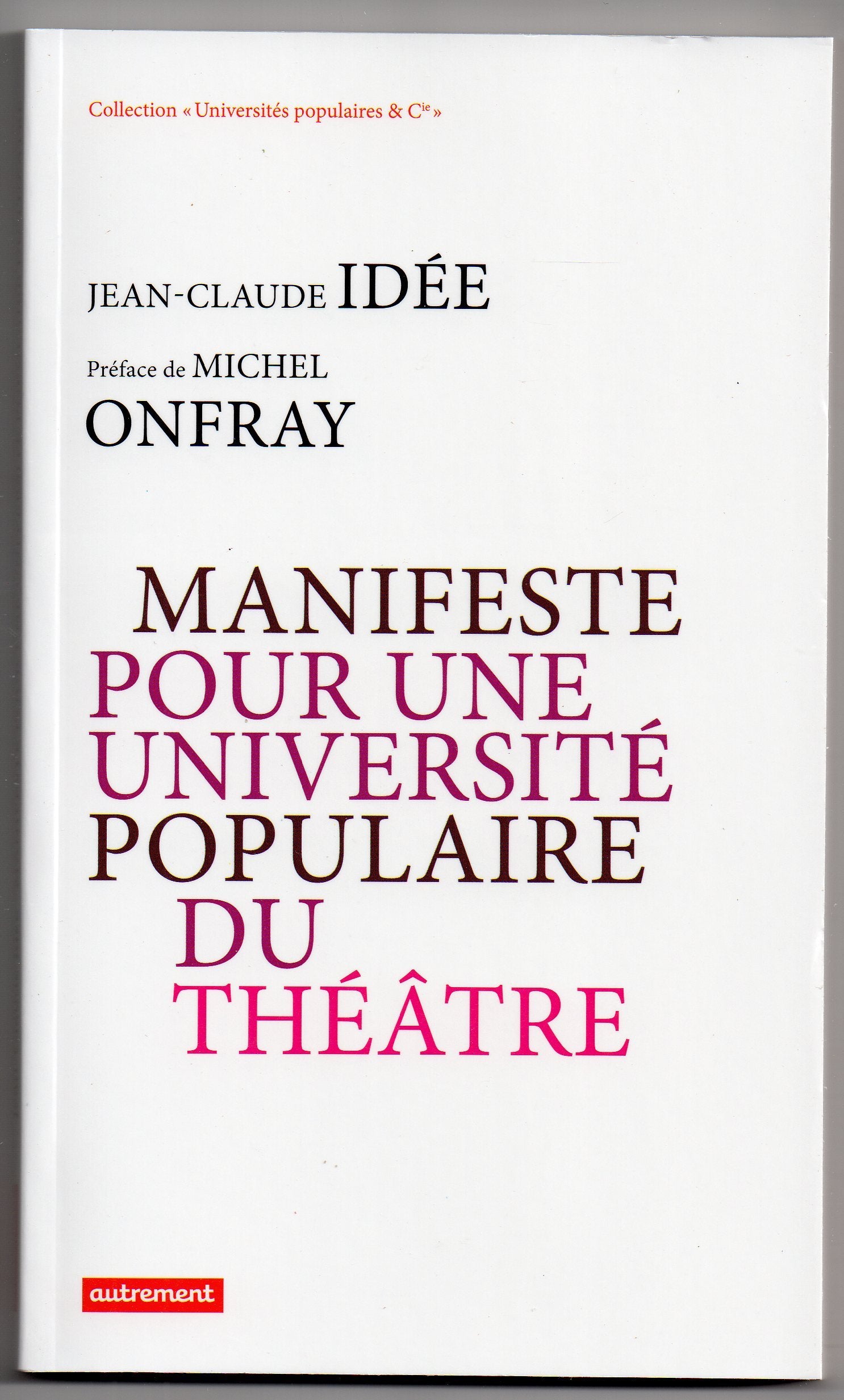 Manifeste pour une université populaire du théâtre book