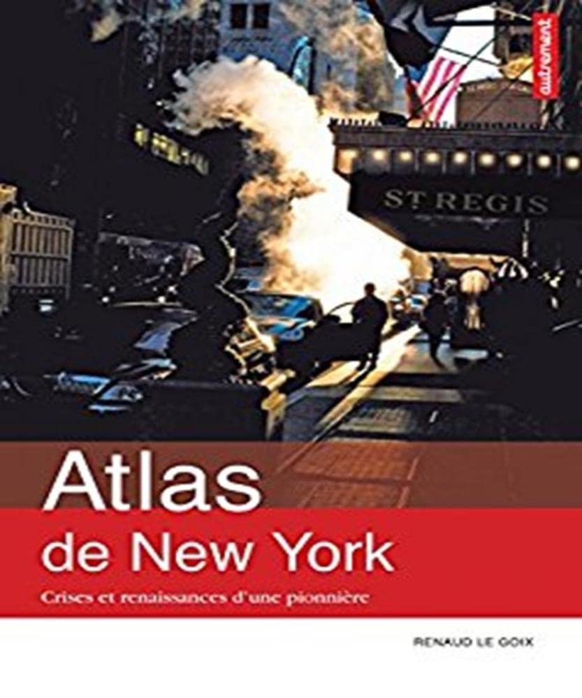 Atlas de New-York: Crises et renaissances d'une pionnière book