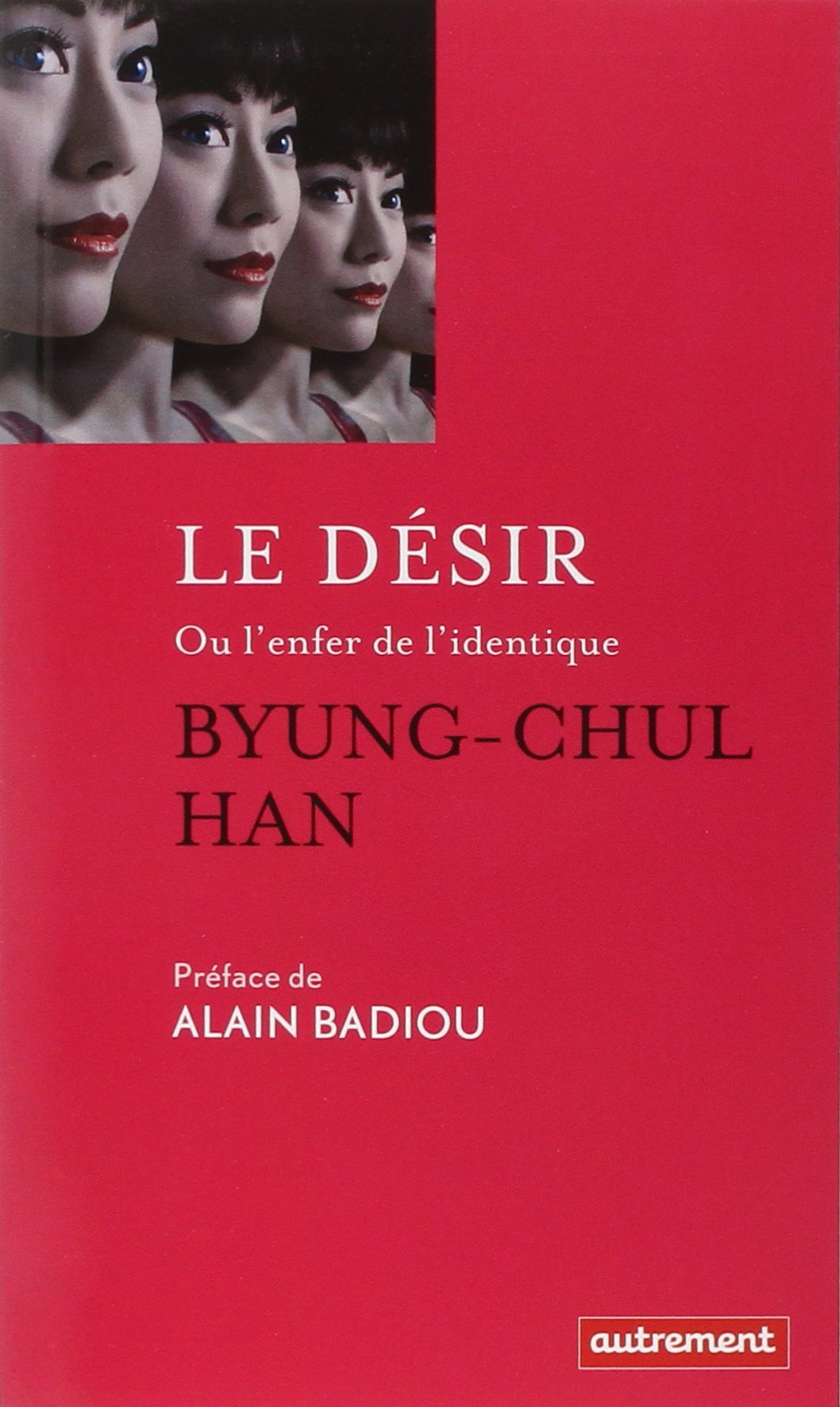 Le Désir: ou L'enfer de l'identique Philosophy