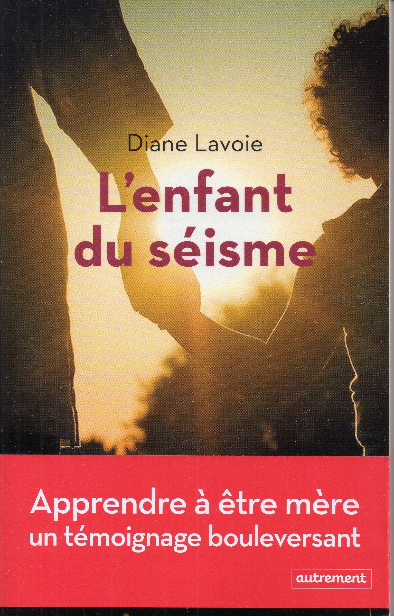 L'Enfant du séisme: RÉCIT D'UNE ADOPTION Essays & Short Stories
