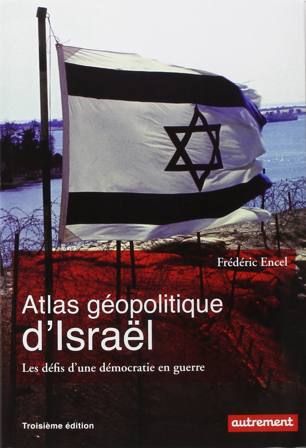 Atlas géopolitique d'Israël book