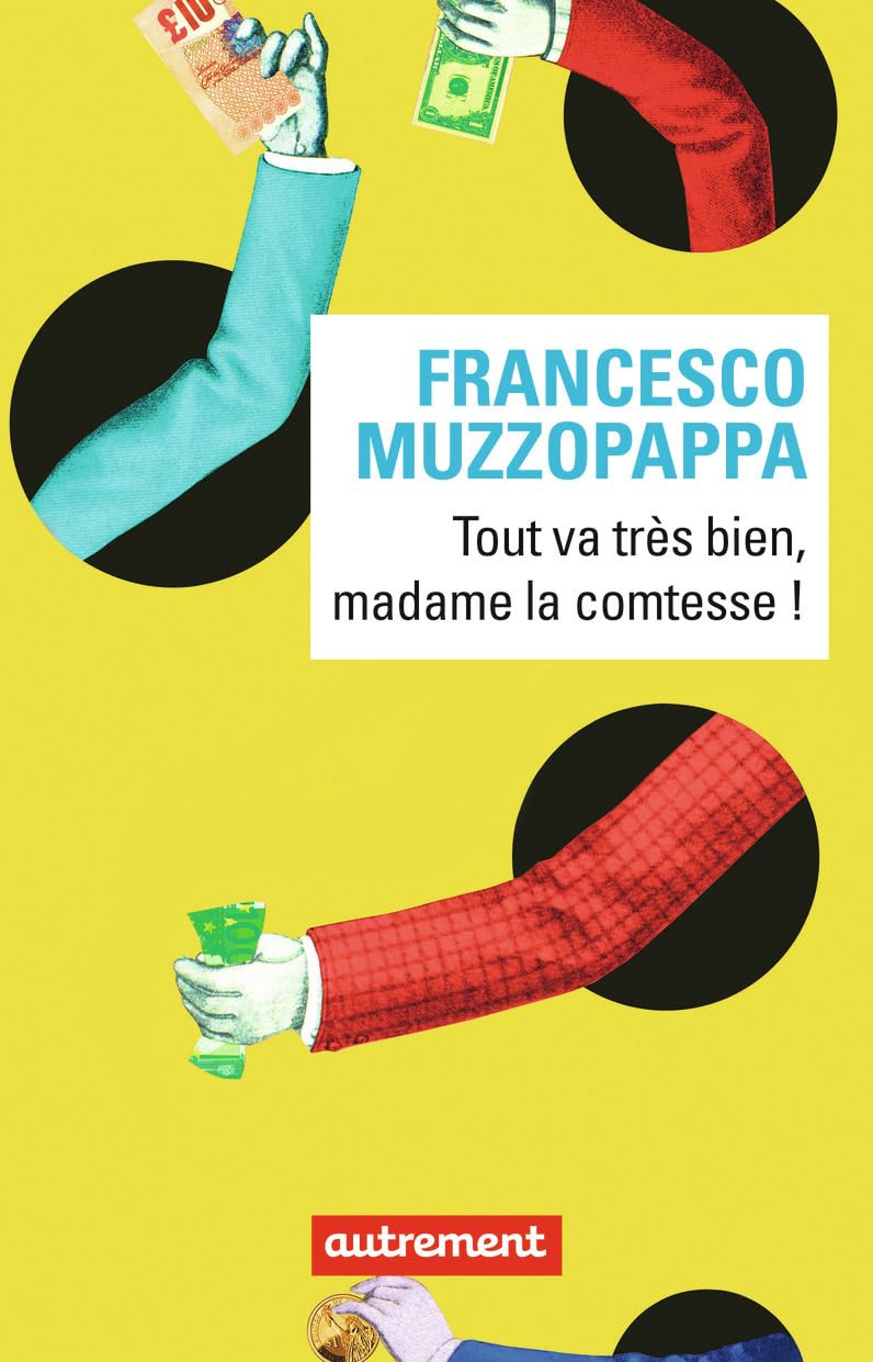 Tout va très bien, madame la comtesse ! book