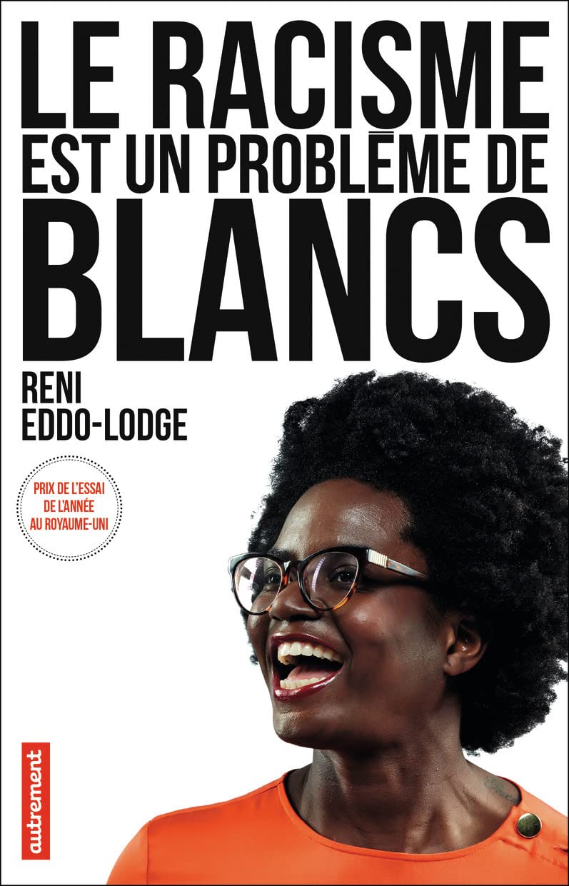Le racisme est un problème de Blancs Essays & Short Stories