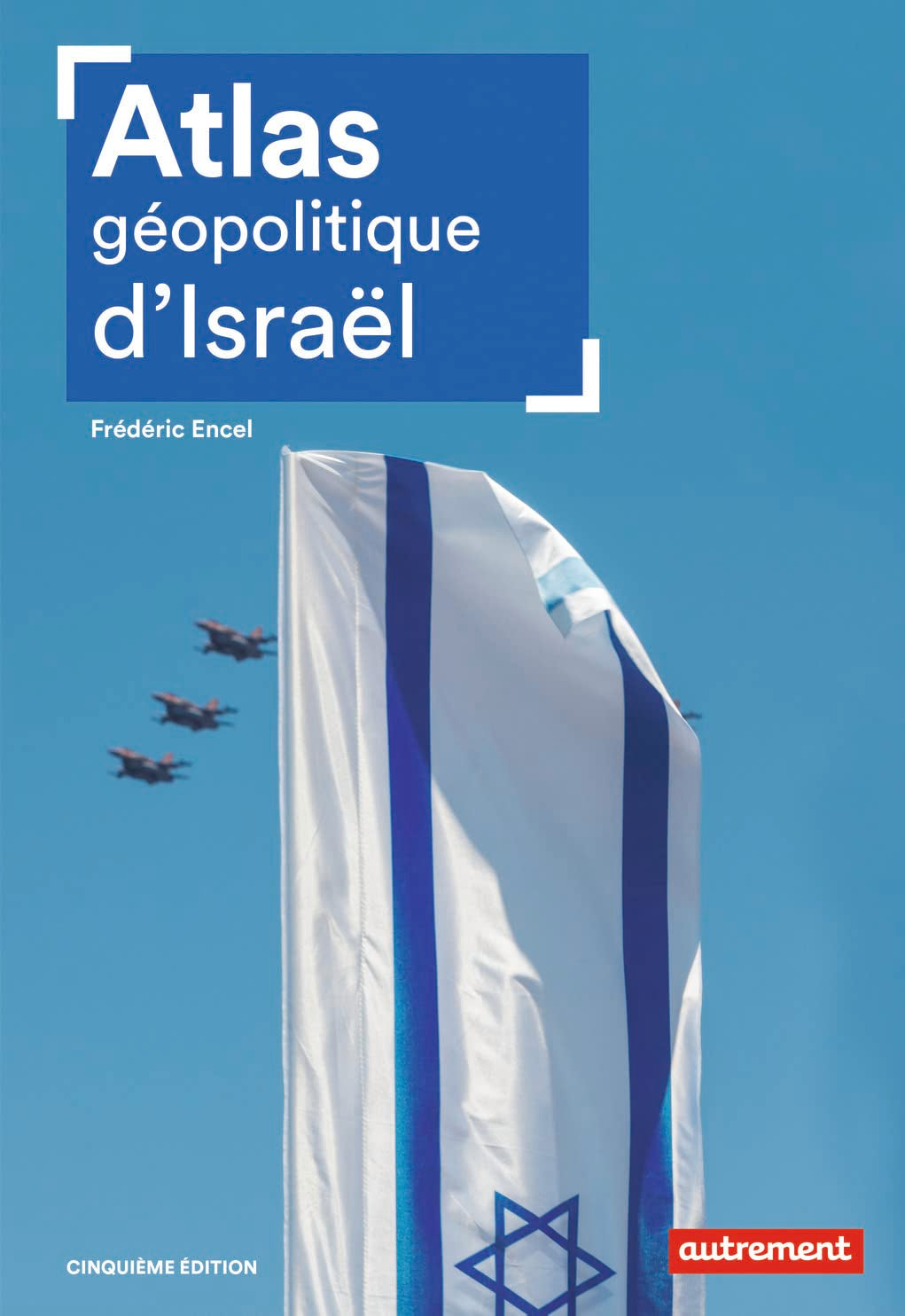 Atlas géopolitique d'Israël book
